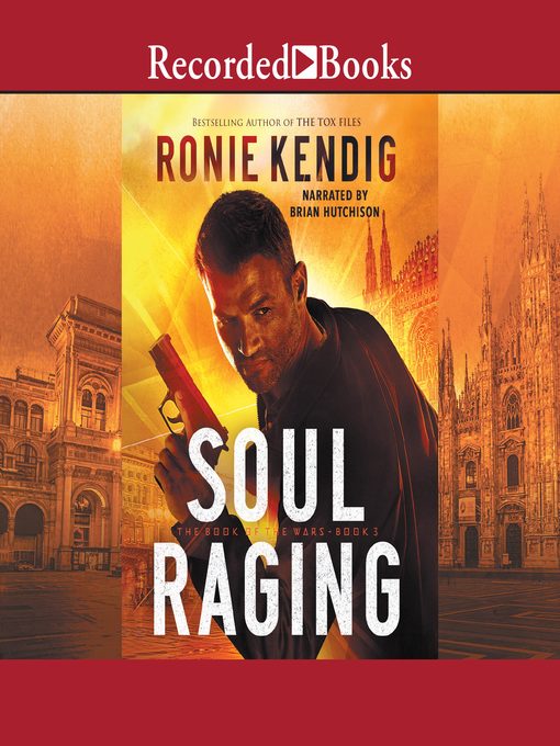 Title details for Soul Raging by Ronie Kendig - Available